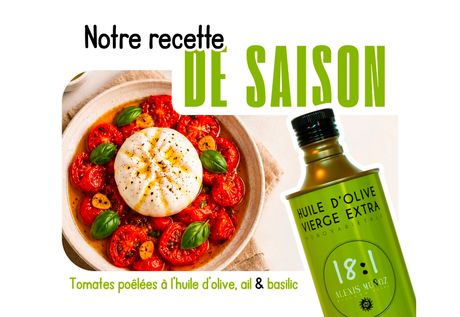 Tomates poêlées à l’huile d’olive Picual 18:1 avec burrata et basilic