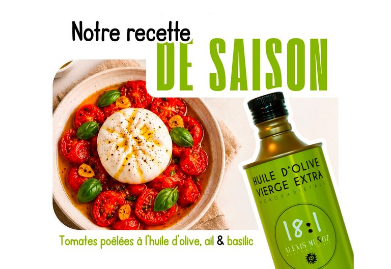 Pan-fried tomatoes, burrata, basil and Picual 18:1 extra virgin olive oil